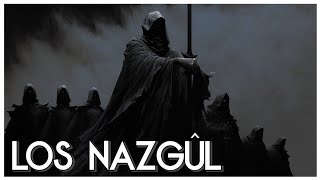 Los NAZGÛL Toda su HISTORIA | El Señor de los Anillos