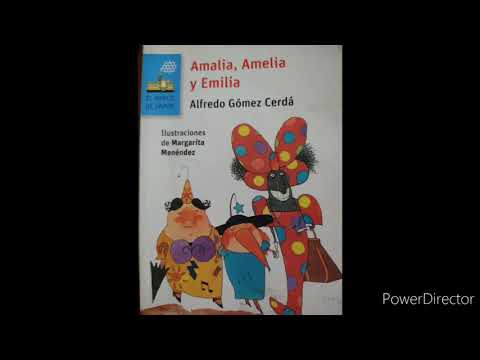 Amalia,Amelia y Emilia | Alfredo Gómez Cerdá | Novela infantil