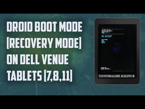 How To Boot/Enter In Droid Boot Mode On Dell Tablets Venue 7,8,10,11