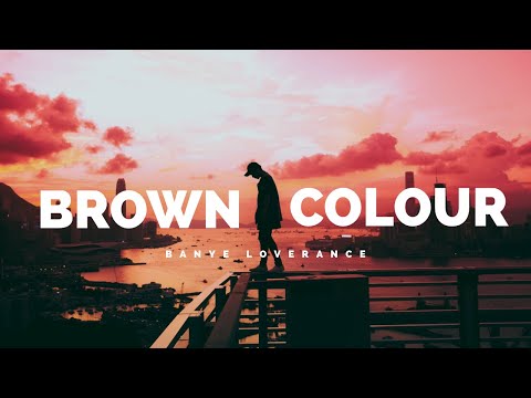 Banye - Brown Colour (Official Music Video)