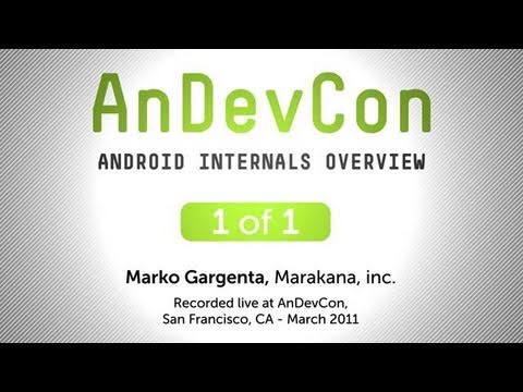 AnDevCon: Android Internals Overview - Marko Gargenta.mov