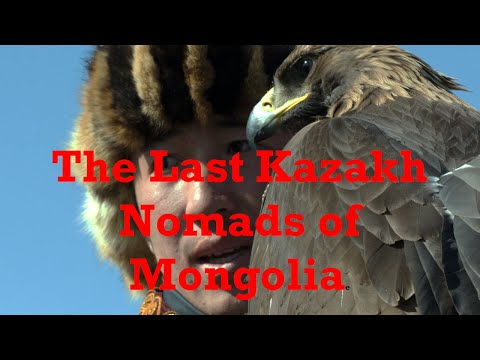 The Last Kazakh Nomads of Mongolia (travel documentary)