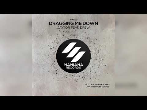 Jaytor - Dragging Me Down (Jupiter Heroes Remix)