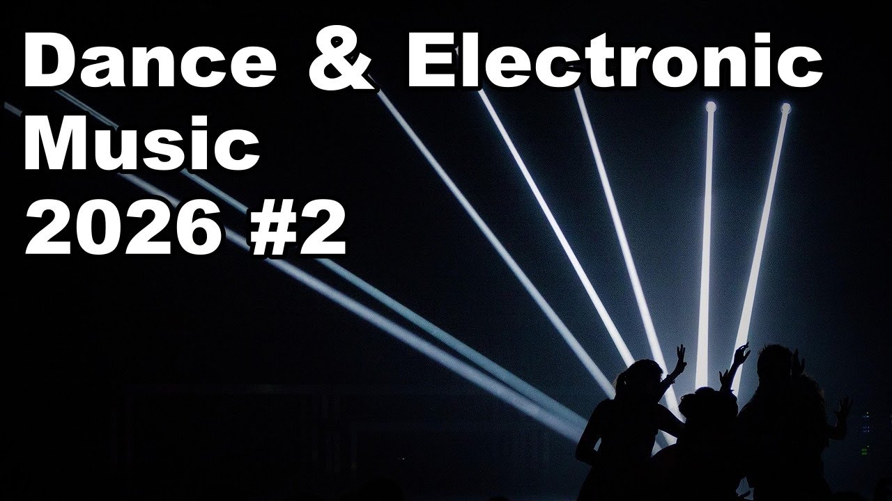 Upbeat Background Music "Dance ＆ Electronic" 2026 #2