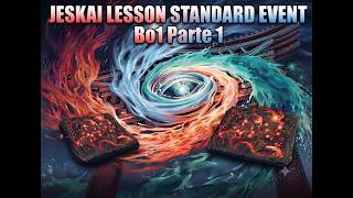 JESKAI LESSON STANDARD EVENT Bo1 Parte 1 | MTGA STANDARD EVENT #standard #standardevent #mtga #mtg