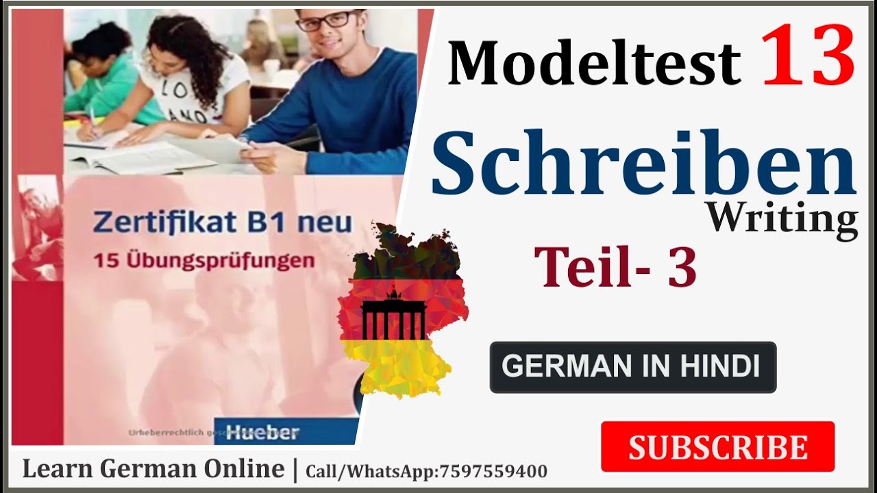 Zertifikat B1 Modellsatz | Modelltest-13| Schreiben Teil-3 | German Writing Exam | Goethe Zertifikat
