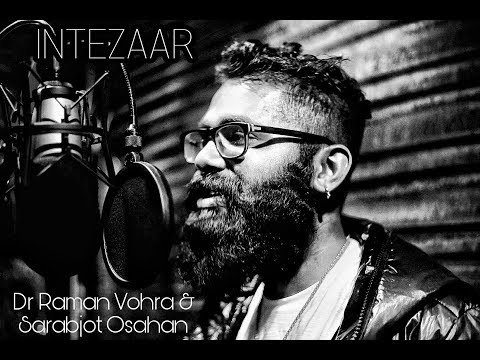 Dr Raman Vohra Intezaar