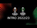 UEFA Europa League & Europa Conference League Intro 2022/23