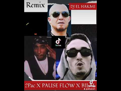 2PAC X CHEB BILAL X PAUSE FLOW💥 REMIX IS MUSIC 🎶 🎧DJ EL HAKMI 💯% TOP REMIX