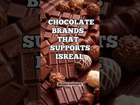 Chocolate Brands That Supports Isreal #shorts #shortsfeed #islam #trending #trendingshorts #yt