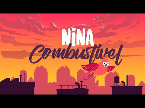 Nina - Combustível