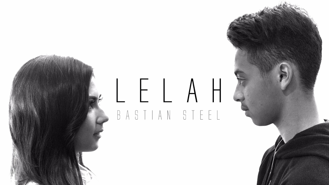 Bastian Steel — Lelah