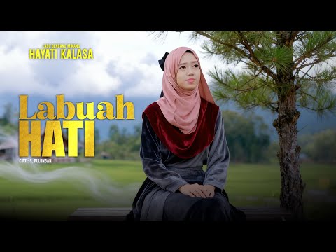 Hayati Kalasa - Labuah Hati | Lagu Dendang Minang Sangat Menghibur🎶🔥