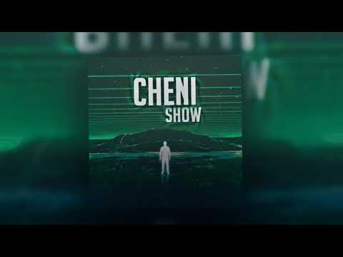 CHENI - SHOW prod by VEZNATA
