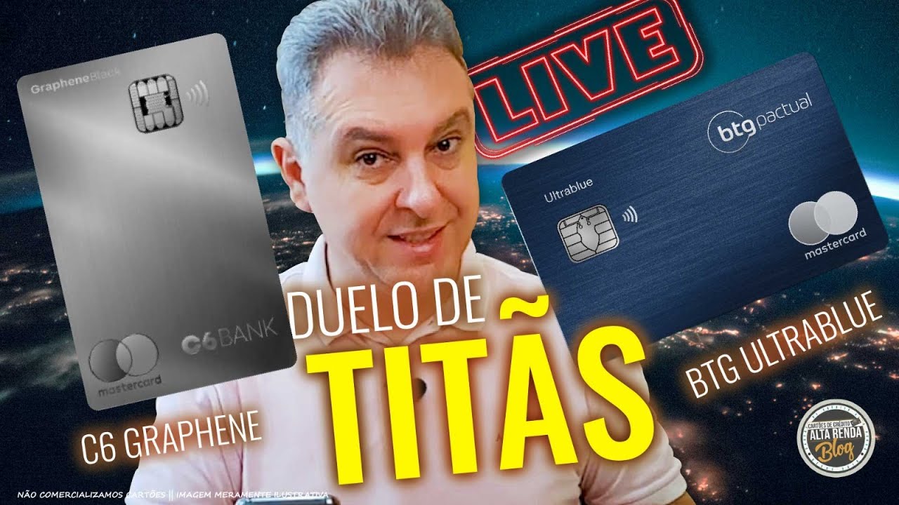 💳LIVE:C6BANK GRAPHENE DE METAL MASTERCARD BLACK OU BTG ULTRABLUE DE METAL MASTERCARD BLACK? E AGORA?