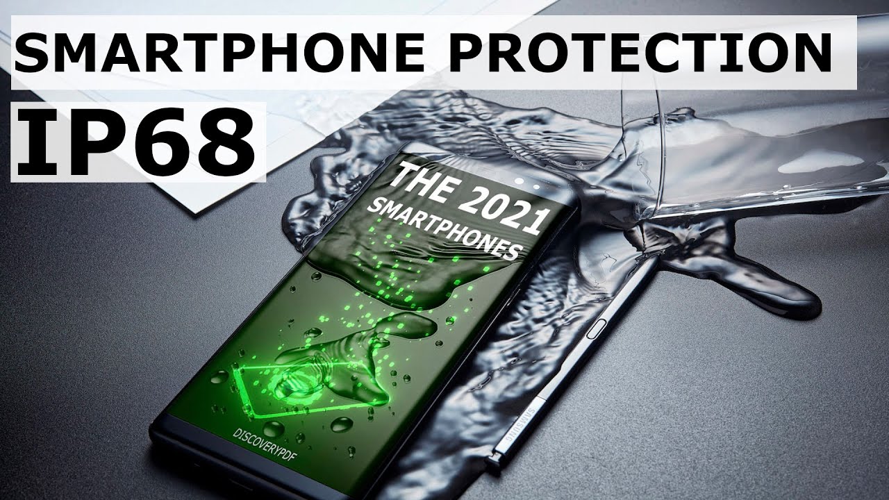 Smartphone IP 68 International Protection Explained