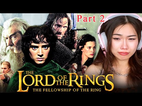 Foreign Girl Reacts | The Lord of the Rings: The Fellowship of the Ring | First Time Watch | part 2