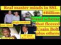 The Real Master Minds In SSL Billion Fraud Scheme The Untouch Dapper Don Who Control Politicians