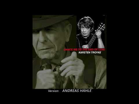 Karsten Troyke - Fühlst du, dass unsre Liebe bleibt (Dance Me To The End Of Love)