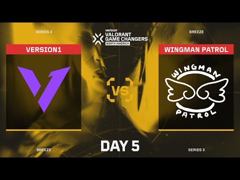 Version1 vs Wingman Patrol - Verizon VCT Game Changers Series 3 Main Event - Day 1 Map 2