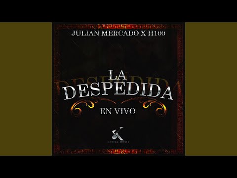 La Despedida (En Vivo)