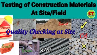 Testing of Construction Materials at Site/Quality Checking of Building Materials in Field