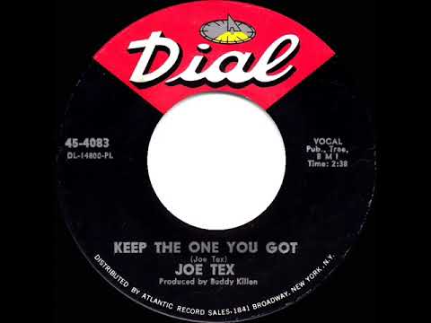 1968 Joe Tex - Keep The One You Got (mono 45)