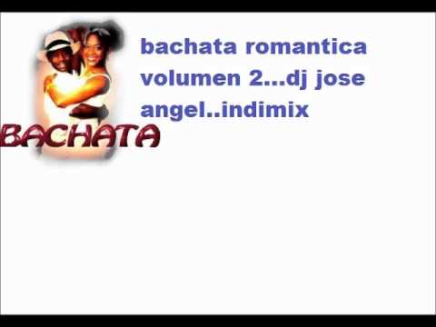 bachata clasica mix 2 dj jose angel.