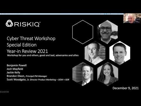 RiskIQ Cyber Threat Workshop Year in Review 2021