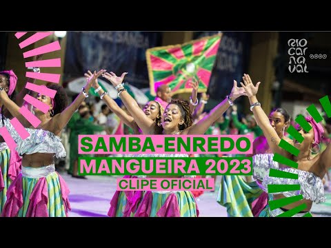 MANGUEIRA Carnaval 2023 - Sambas de Enredo - Clipe Oficial