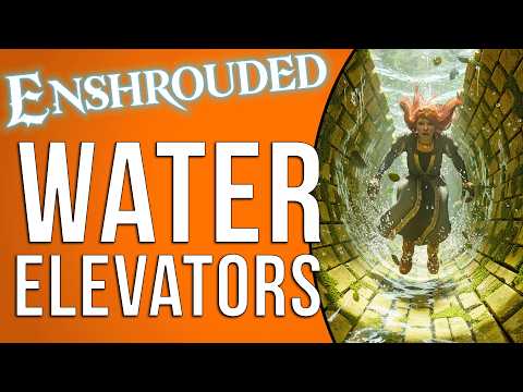 How To Make Water Elevators And More Enshrouded Wake Of Water
