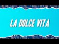 Fedez, Tananai & Mara Sattei - LA DOLCE VITA (Testo)