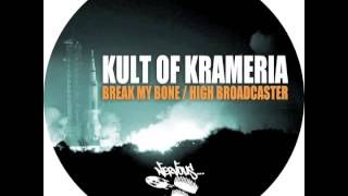 Kult of Krameria - Break My Bone