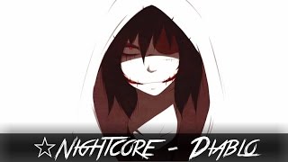✮Nightcore - Diablo