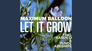 Let It Grow