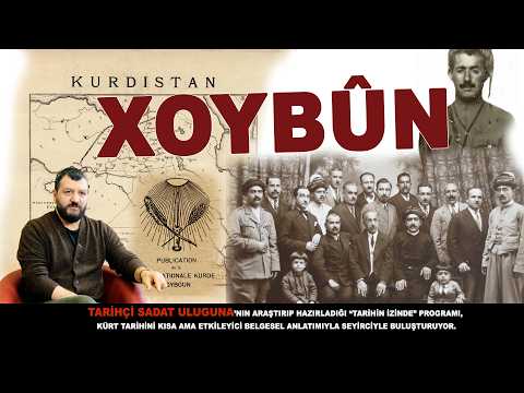 XOYBÛN’UN TARİHSEL ARKA PLANI VE ORTAYA ÇIKIŞI