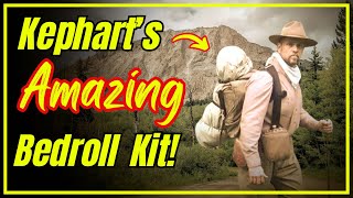 Horace Kephart’s Amazing Bedroll Kit for Camping & Outdoor Adventures!