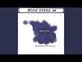 Blue Steel 44 (demo)
