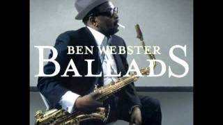 Ben Webster - Do nothing till you hear from me