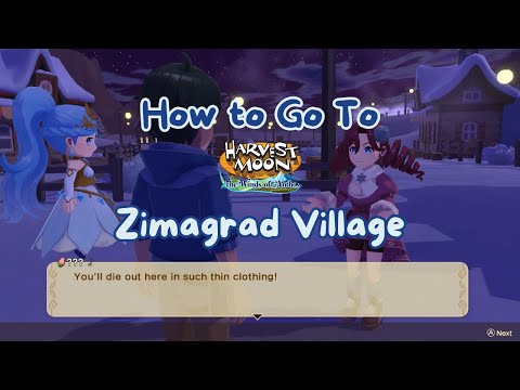 How Go To Zimagrad Village | Harvest Moon The Wind of Anthos Walkthrough