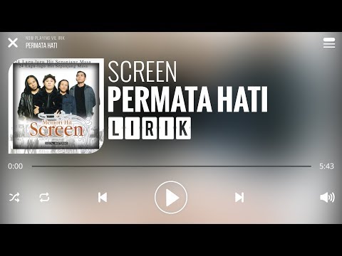 Screen - Permata Hati [Lirik]