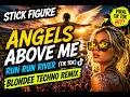 Stick Figure Angels Above Me Run Run River TikTok Blondee Techno Remix