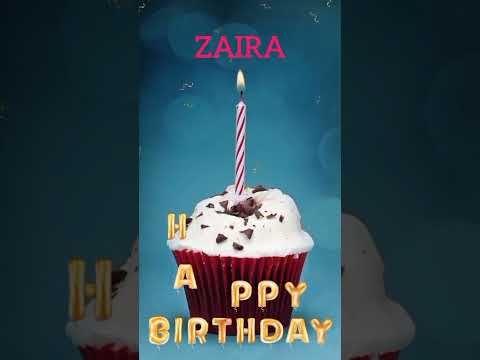 Zaira Name Happy Birthday to you Video Song Happy Birthday Song with names