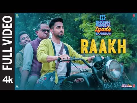 Full Video: Raakh | Shubh Mangal Zyada Saavdhan | Ayushmann K, Jeetu | Arijit Singh | Tanishk - Vayu