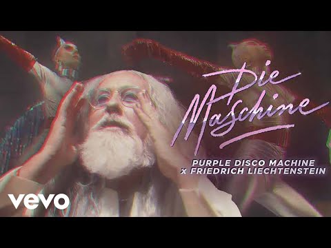 Purple Disco Machine, Friedrich Liechtenstein - Die Maschine (Directors Cut)