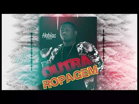 Dj Habias - Outra Ropagem
