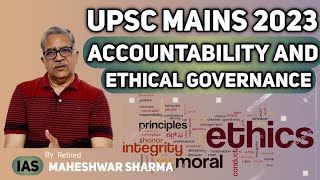 Accountability and Ethical Governance: Making Public Services Public Friendly!