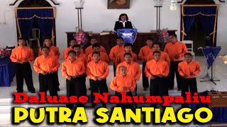Download lagu PUTRA SANTIAGO - Daluase Nahumpaliu // Rohani Masamper mp3 Download lagu PUTRA SANTIAGO - Daluase Nahumpaliu // Rohani Masamper mp3