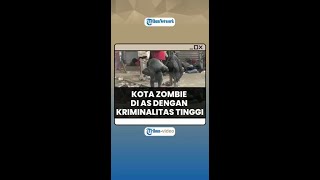 Warganya Banyak Bertingkah Aneh, Daerah di Amerika Serikat Ini Disebut Kota Zombie