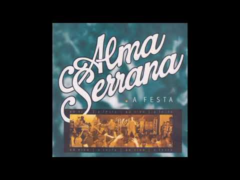 Alma Serrana - A Festa Ao Vivo ( 2004 ) Disco Completo @bailaoms3914